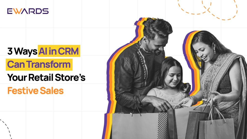 3 Ways AI in CRM Can Transform Your Retail Store’s Festive Sales